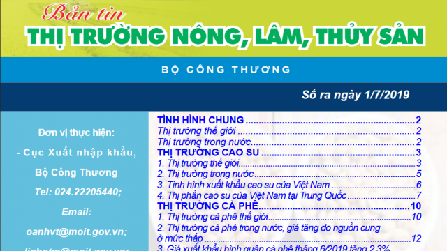 Trung tâm thông tin CN & TM phát hành Bản tin Thị trường nông, lâm, thủy sản Số ra ngày 1/7/2019