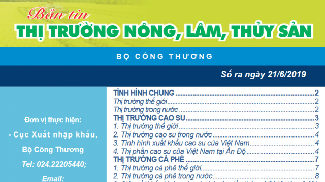 Trung tâm thông tin CN & TM giới thiệu Bản tin Thị trường nông, lâm, thủy sản Số ra ngày 21/6/2019