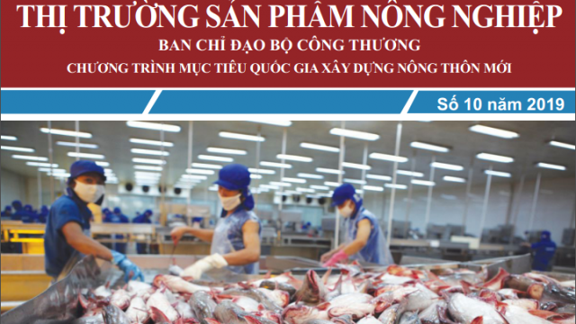 Trung tâm TTCN và TM ra mắt Bản tin Thị trường sản phẩm Nông nghiệp Số 10/2019