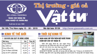  Trung tâm TTCN và TM ra mắt Bản tin Thị trường Giá cả Vật tư Số 189, Thứ Năm ngày 15/8/2019