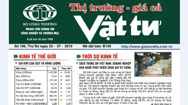 Trung tâm TTCN và TM giới thiệu Bản tin Thị trường Giá cả Vật tư Số 169, Thứ Ba ngày 23/7/2019 