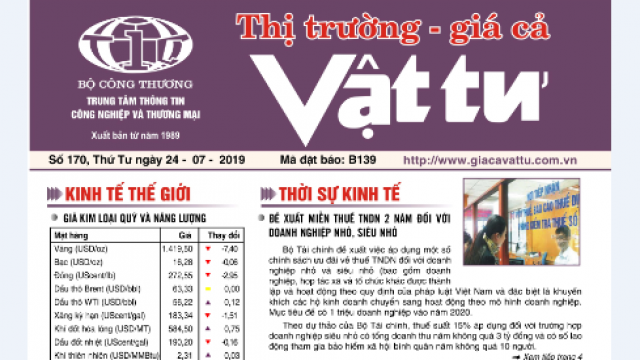 Trung tâm TTCN và TM phát hành Bản tin Thị trường Giá cả Vật tư Số 170, Thứ Tư ngày 24/7/2019 