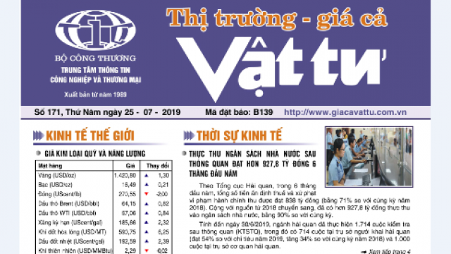 Trung tâm TTCN và TM ra mắt Bản tin Thị trường Giá cả Vật tư Số 171, Thứ Năm ngày 25/7/2019 