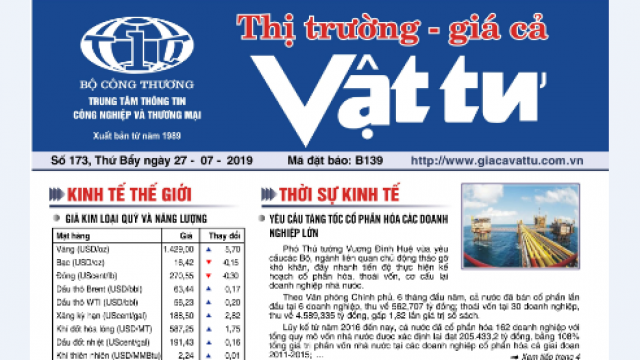 Trung tâm TTCN và TM giới thiệu Bản tin Thị trường Giá cả Vật tư Số 173, Thứ Bẩy ngày 27/7/2019 