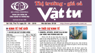 Trung tâm TTCN và TM ra mắt Bản tin Thị trường Giá cả Vật tư Số 122, Thứ Tư ngày 29/5/2019 