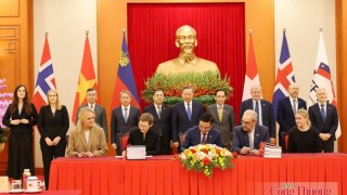 Ký kết Hiệp định Thương mại tự do giữa Việt Nam và các nước thành viên Hiệp hội Mậu dịch tự do châu Âu (EFTA)