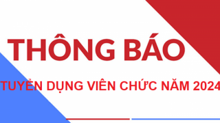 THÔNG BÁO: Tuyển dụng viên chức năm 2024