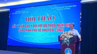 Hội thảo lấy ý kiến đối với Dự thảo Nghị định sửa đổi, bổ sung Nghị định số 45/2012/NĐ-CP ngày 21 tháng 5 năm 2012 của Chính phủ về khuyến công