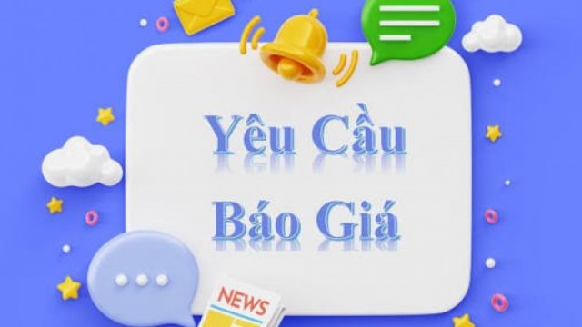 Về việc cung cấp báo giá phục vụ phê duyệt Kế hoạch lựa chọn nhà thầu giai đoạn chuẩn bị đầu tư nhiệm vụ
