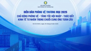 Diễn đàn Phòng vệ thương mại 2025: “Chủ động phòng vệ – Tăng tốc hội nhập – Thúc đẩy kinh tế tư nhân trong chuỗi cung ứng toàn cầu”