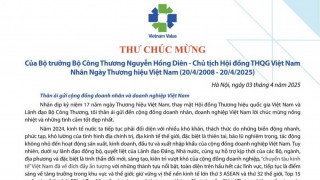 Thư chúc mừng của Bộ trưởng Bộ Công Thương Nguyễn Hồng Diên nhân Ngày Thương hiệu Việt Nam (20/4/2008 – 20/4/2025)