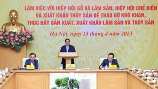 Thủ tướng chủ trì hội nghị tháo gỡ khó khăn, thúc đẩy sản xuất, xuất khẩu lâm sản, thủy sản